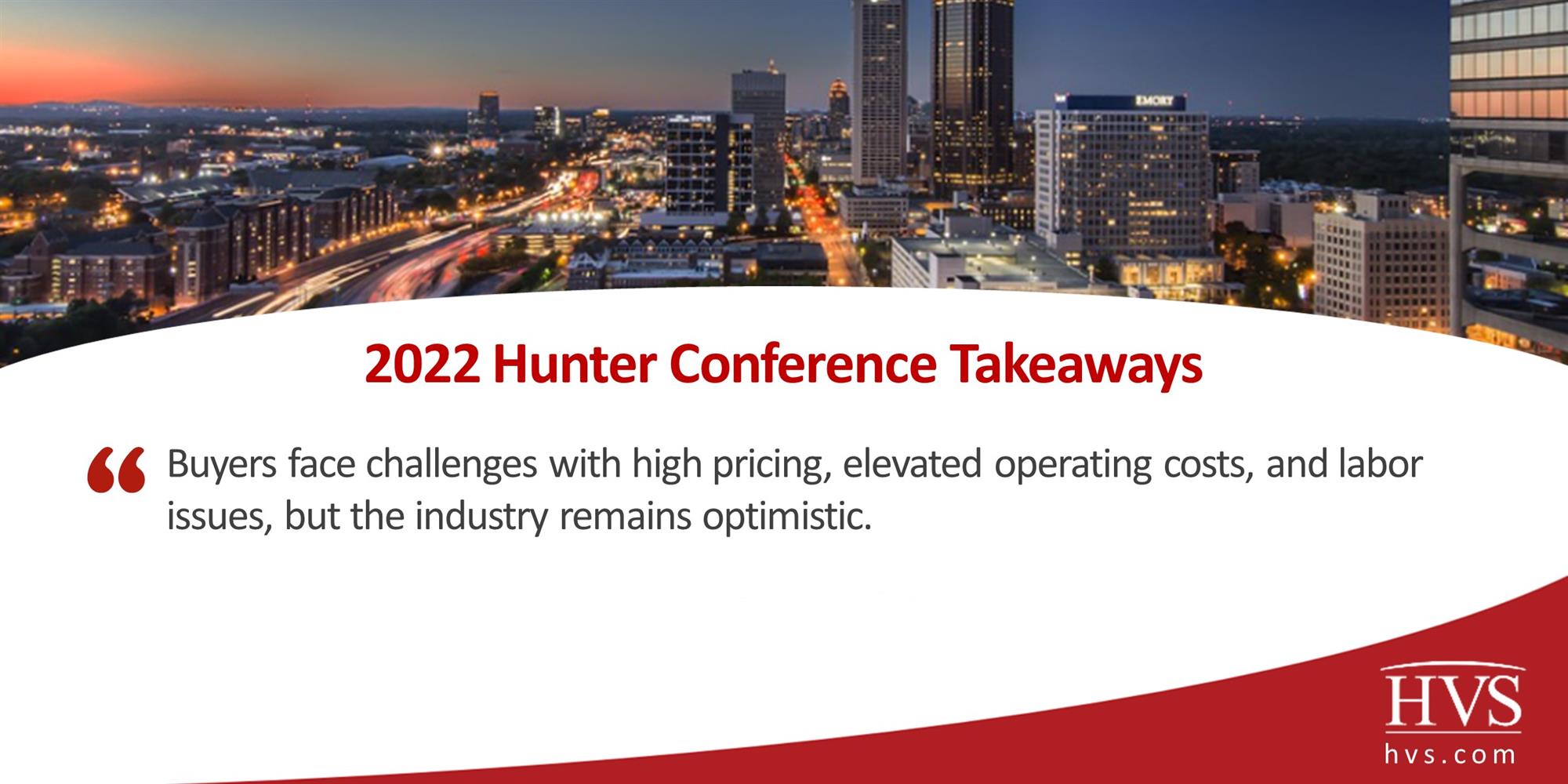 HVS 2022 Hunter Conference Takeaways