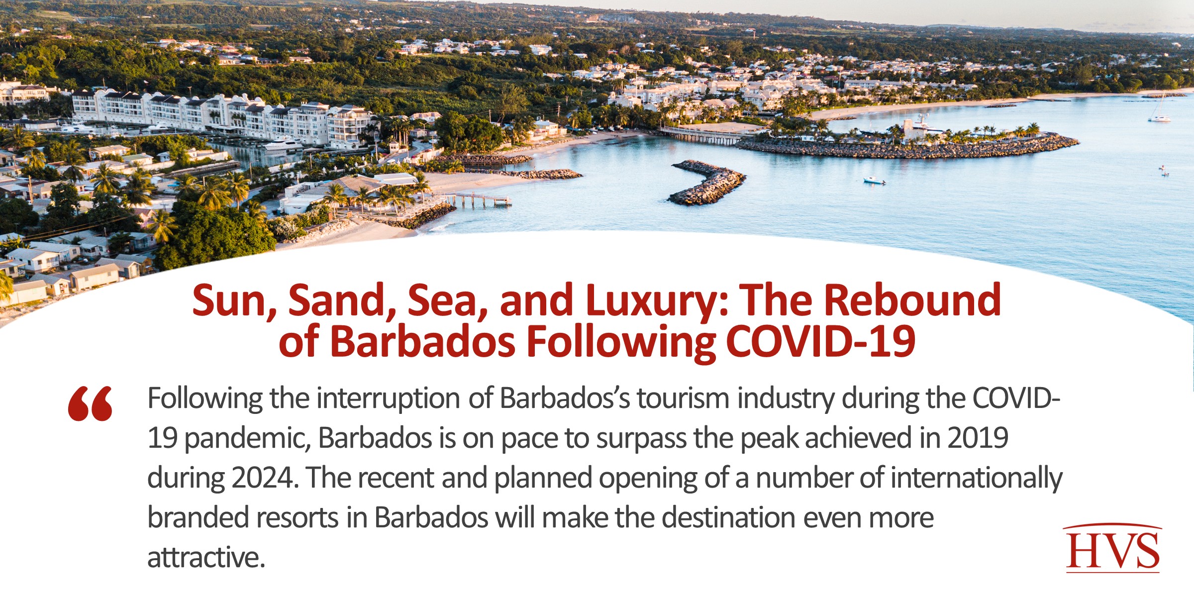 HVS | Sun, Sand, Sea, and Luxury: The Rebound of Barbados Following ...